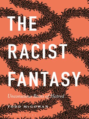 cover image of The Racist Fantasy